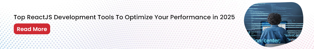 op ReactJS Development Tools To Optimize Your Performance in 2025.png